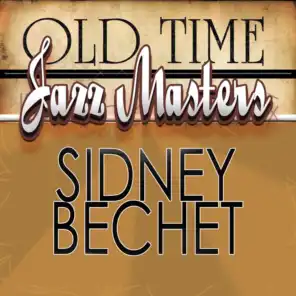 Old Time Jazz Masters - Sidney Bechet