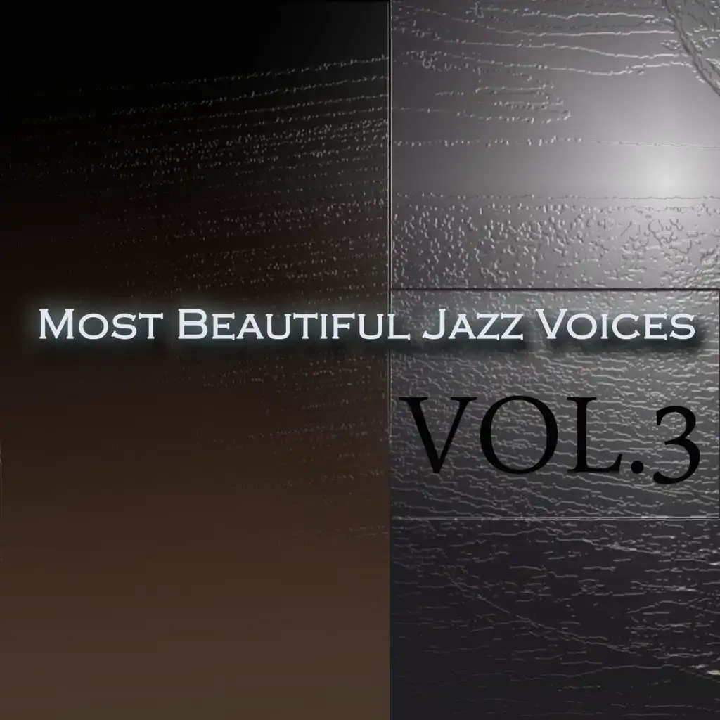 Most Beautiful Jazz Voices, Vol. 3