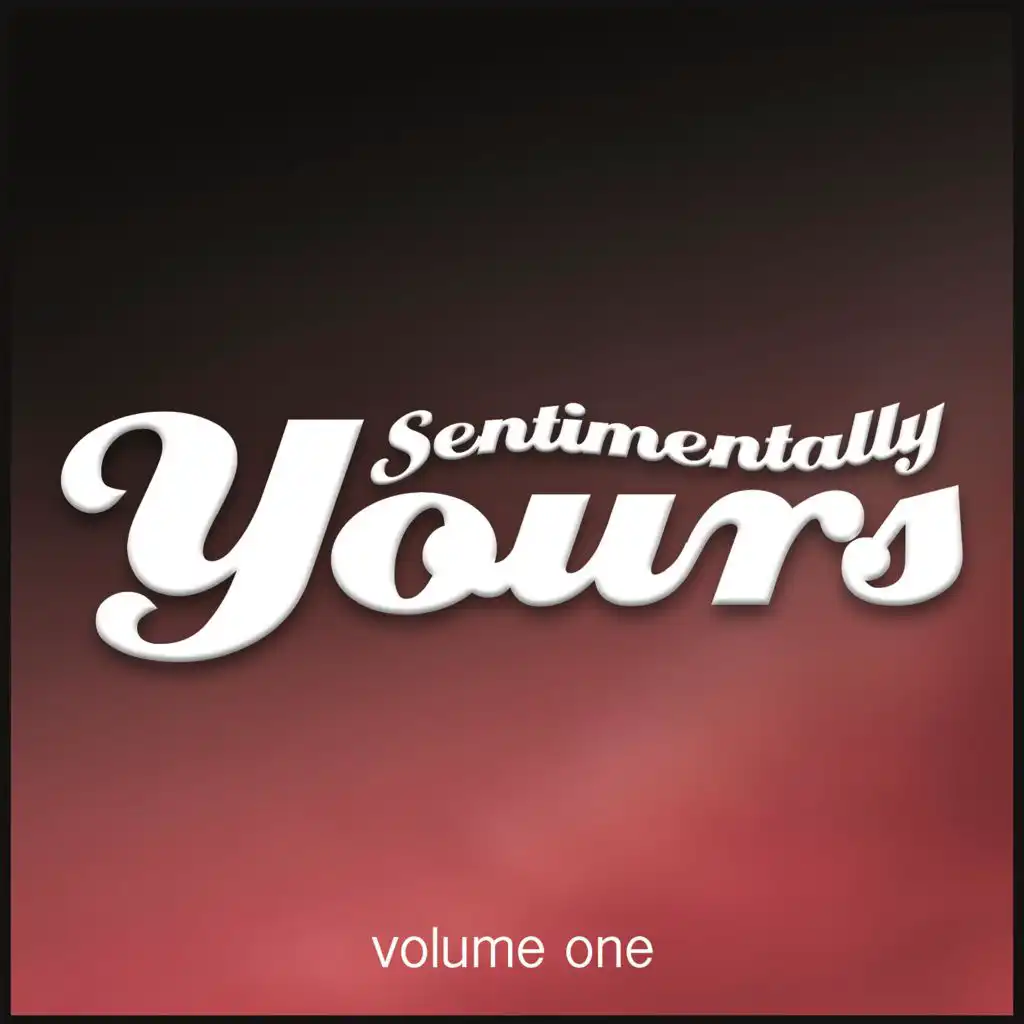 Sentimentally Yours