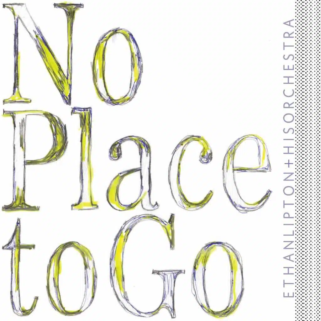 No Place to Go