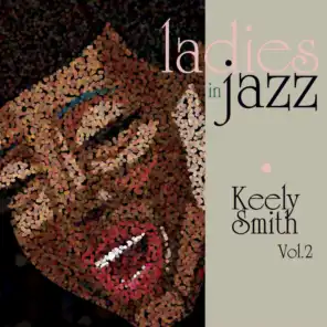 Ladies in Jazz - Keely Smith, Vol. 2