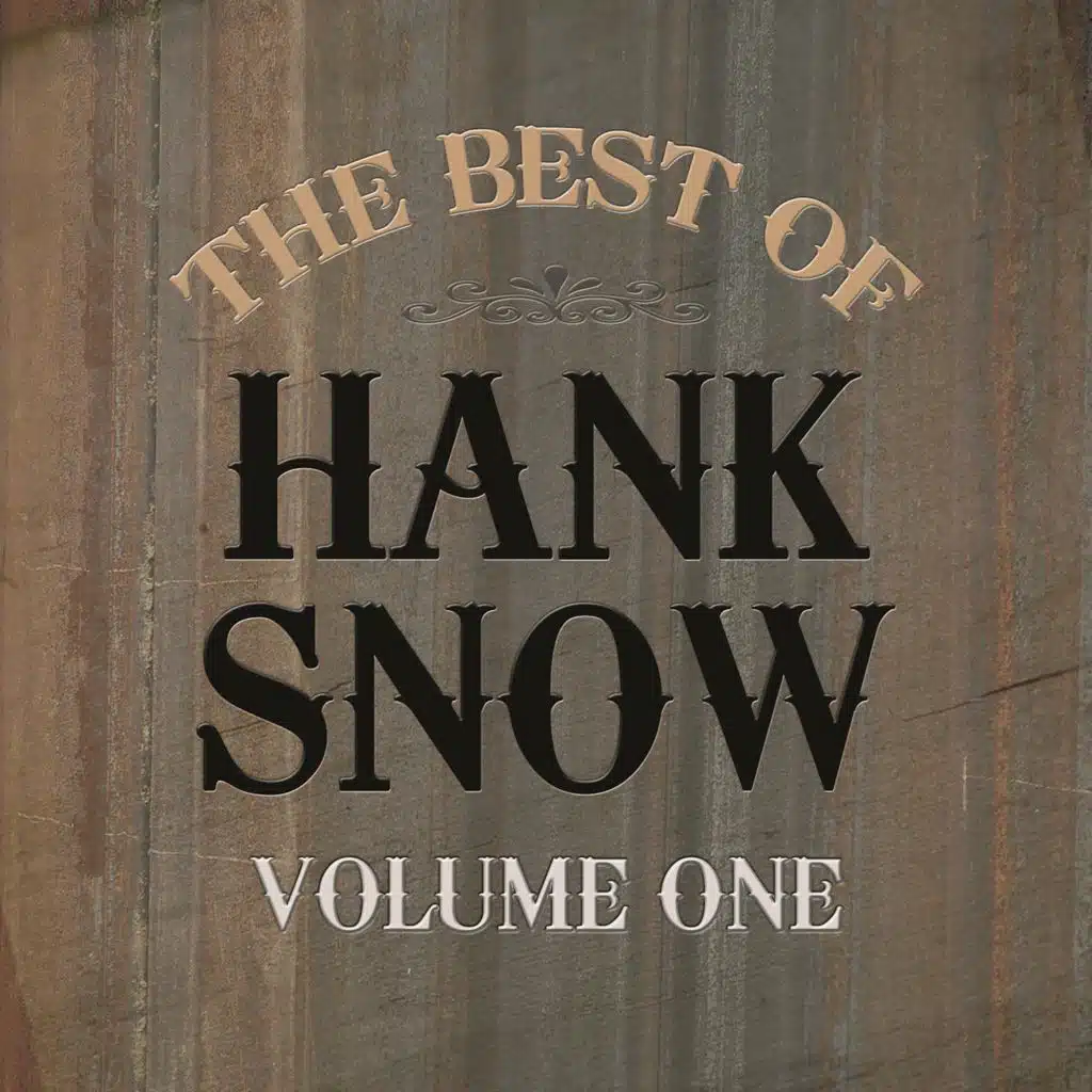 Best of Hank Snow