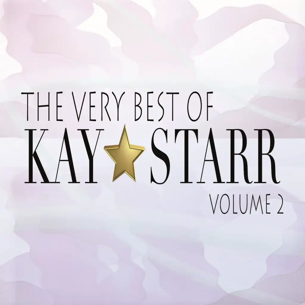 The Very Best of Kay Starr, Vol. 2 (Remastered)