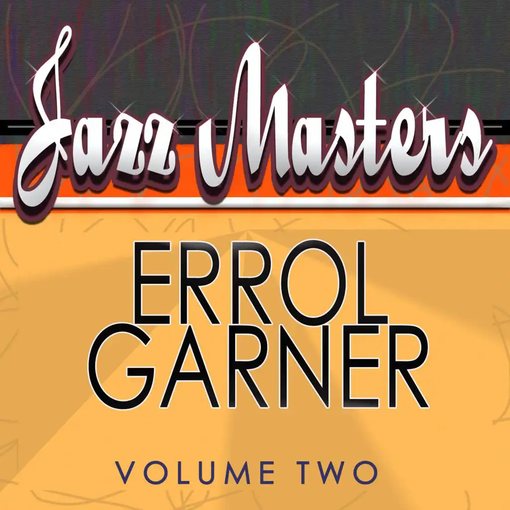 Jazz Masters - Erroll Garner, Vol. 2