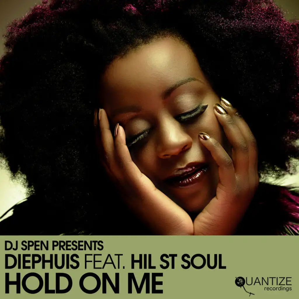 Hold On Me (Instrumental) [feat. Hil St Soul]