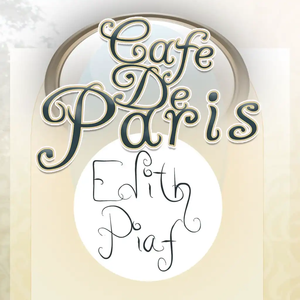 Cafe De Paris - Edith Piaf