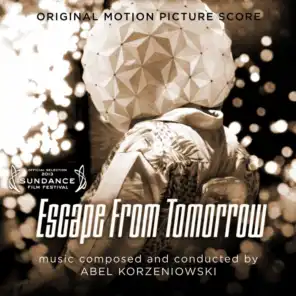 Escape From Tomorrow (Original Motion Picture Score)