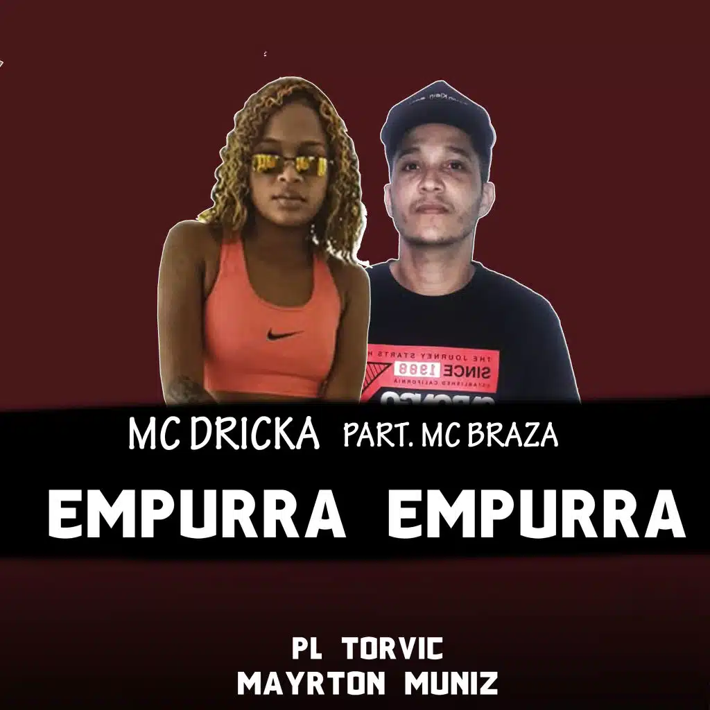 Empurra Empurra (feat. Mc Braza)