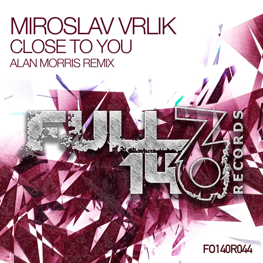 Close To You (Alan Morris Remix)