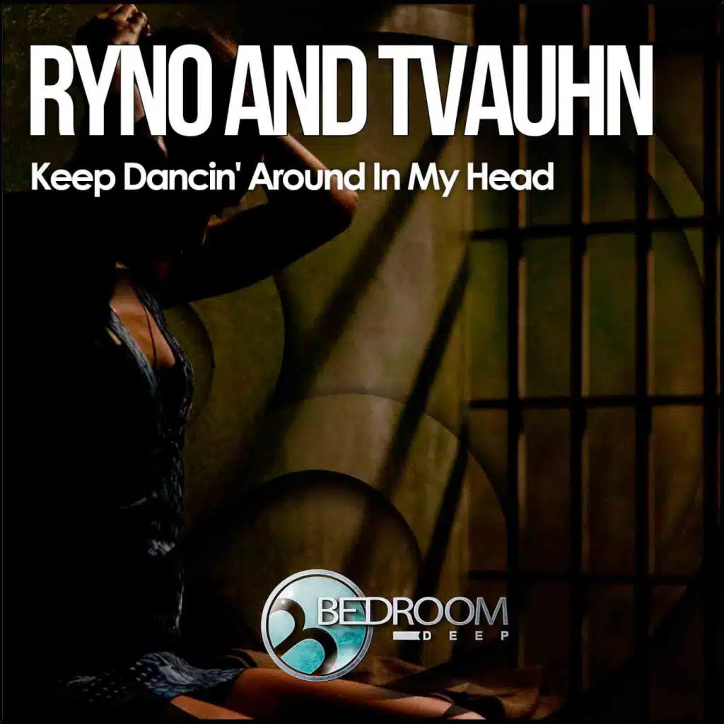 Keep Dancin' Around In My Head