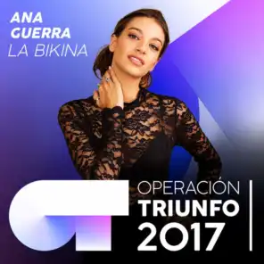 La Bikina (Operación Triunfo 2017)