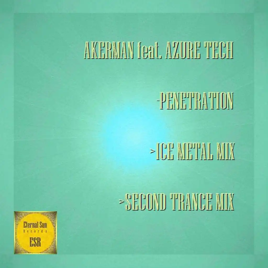 Penetration (Second Trance Mix) [feat. Azure Tech]