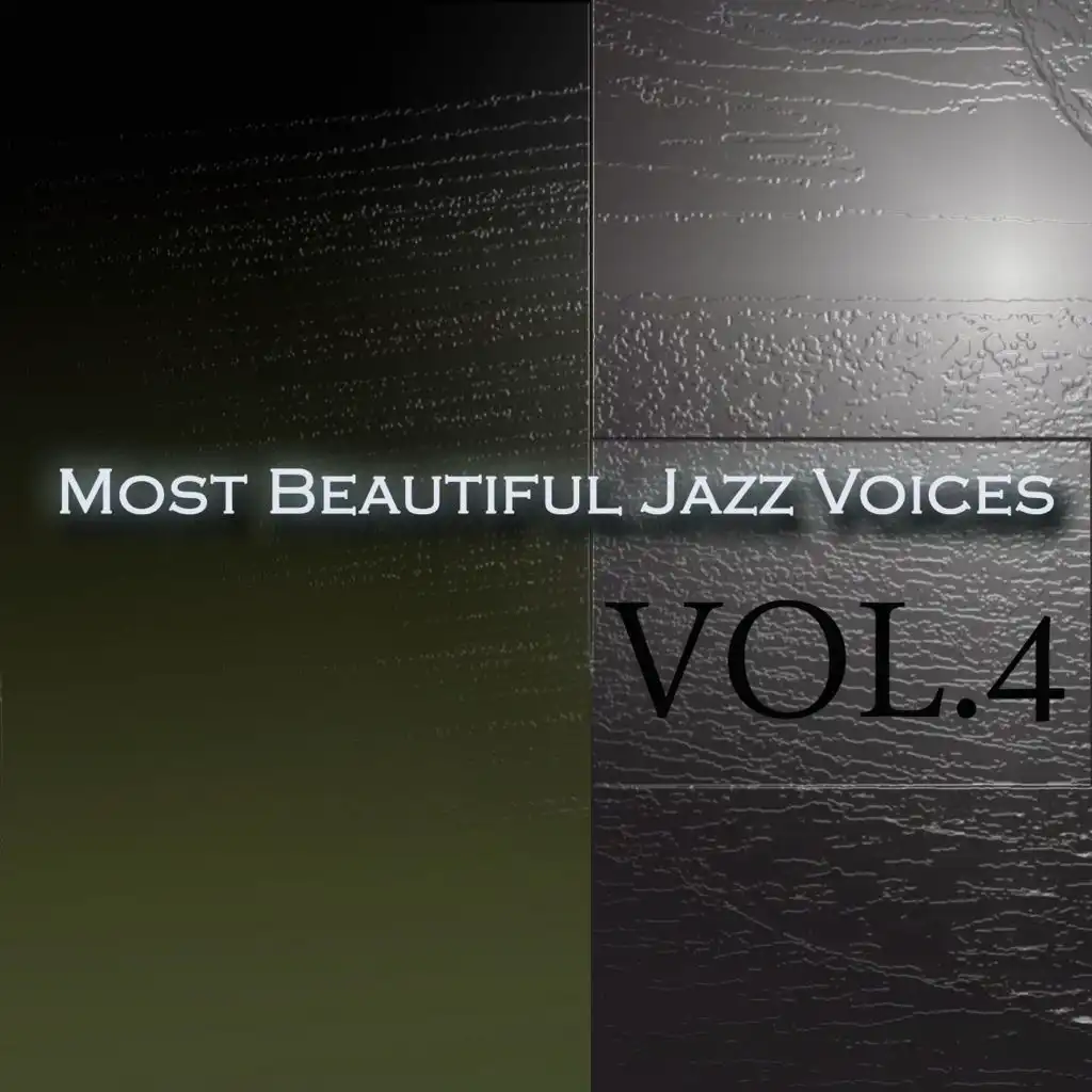 Most Beautiful Jazz Voices, Vol. 4