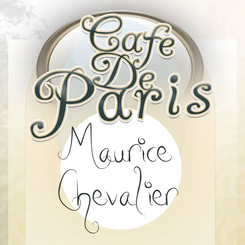 Cafe De Paris - Maurice Chevalier