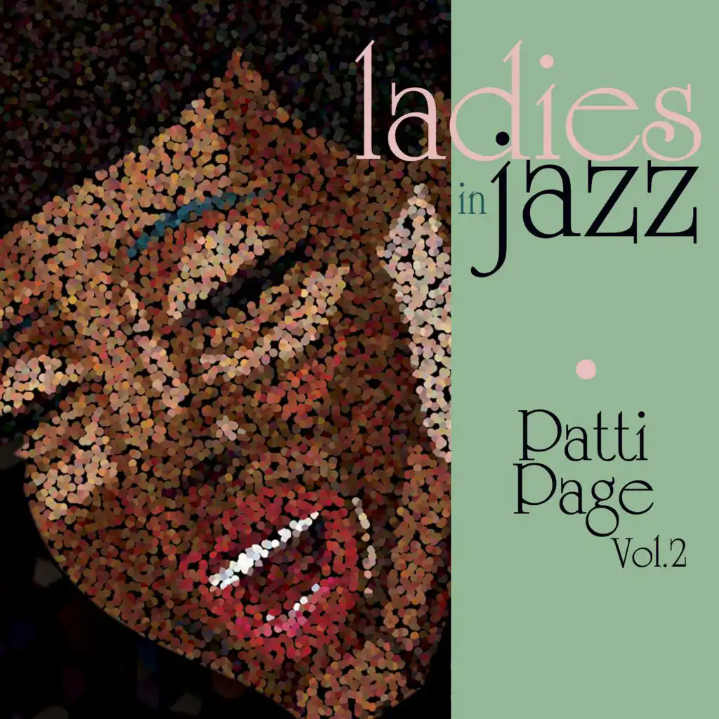 Ladies in Jazz - Patti Page, Vol. 2