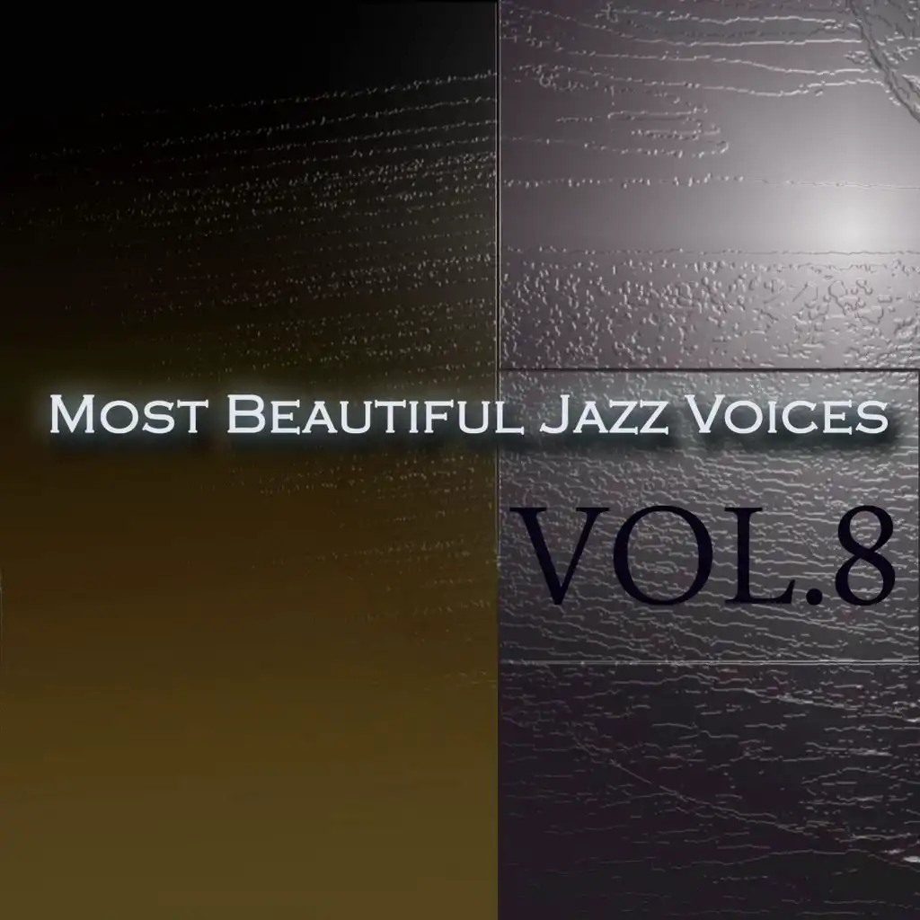 Most Beautiful Jazz Voices, Vol. 8