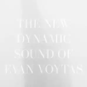 The New Dynamic Sound of Evan Voytas