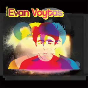 Introducing Evan Voytas