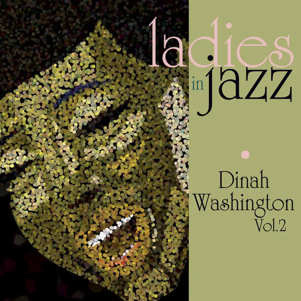 Ladies in Jazz - Dinah Washington, Vol. 2