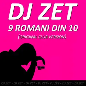 9 Romani Din 10 (Original Club Version)