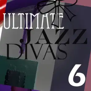 Ultimate Jazz Divas, Vol. 6