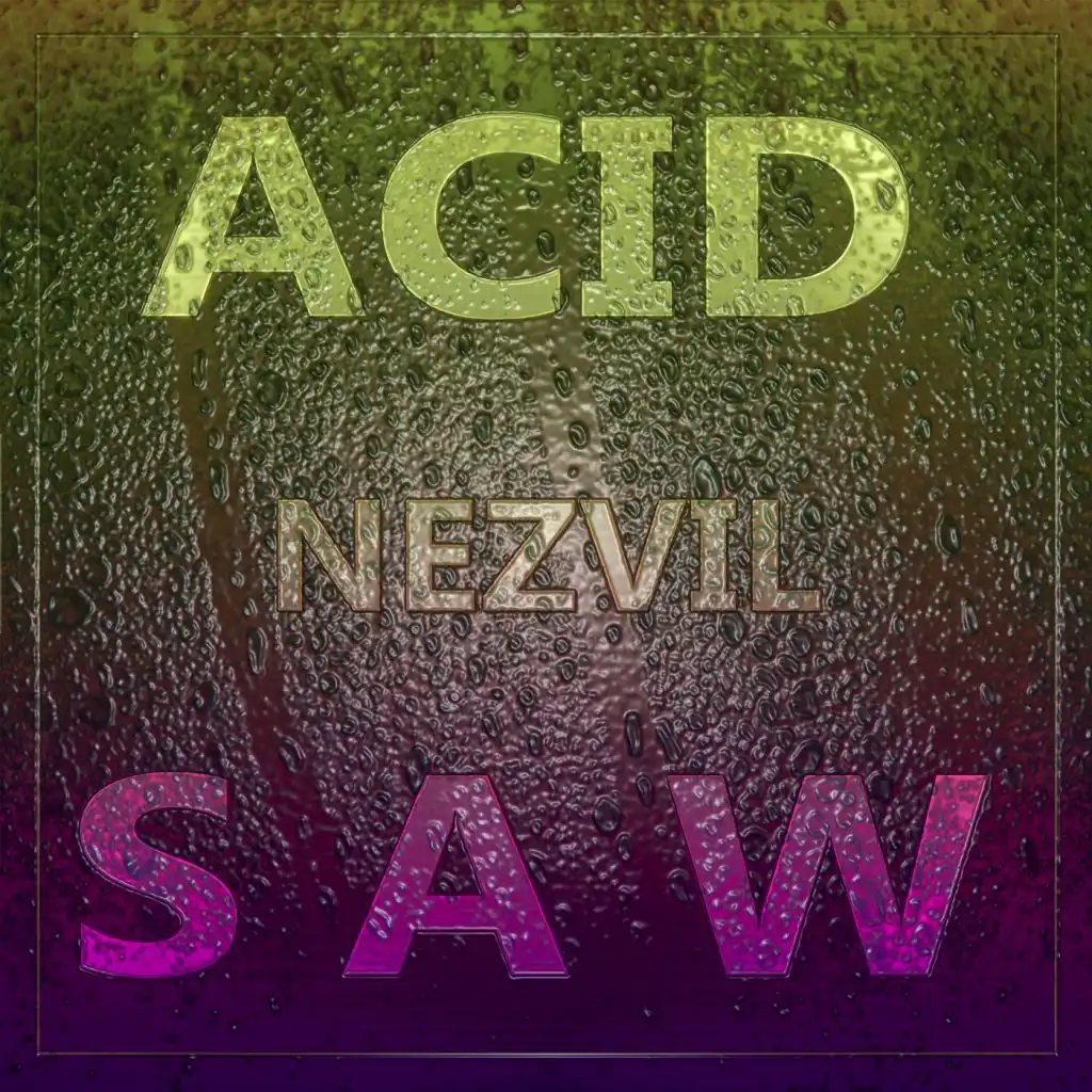 Acid Saw (Evil Mix)