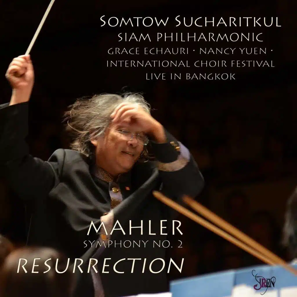 Somtow Sucharitkul Conducts Mahler's Resurrection Symphony
