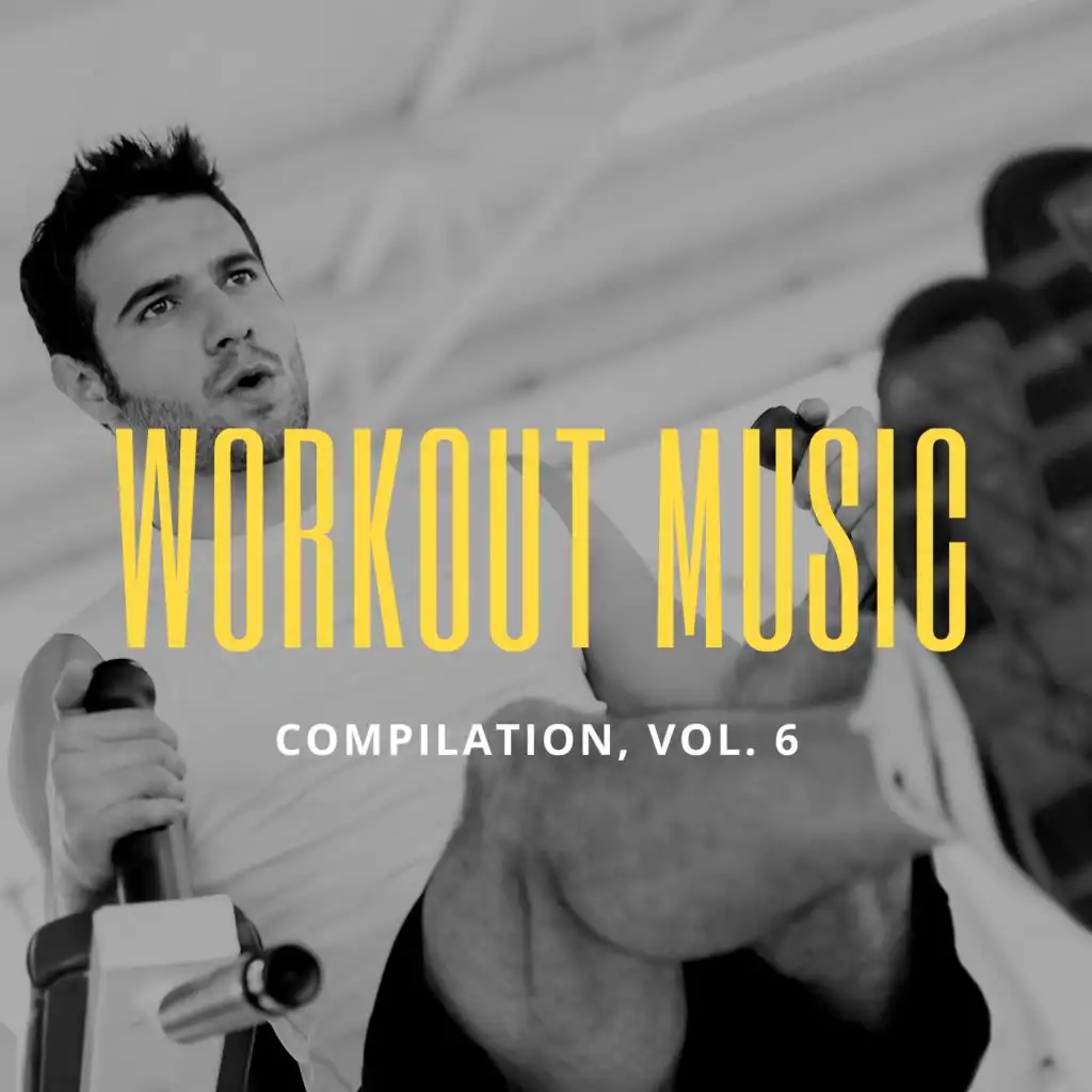 Workout Music, Vol.6