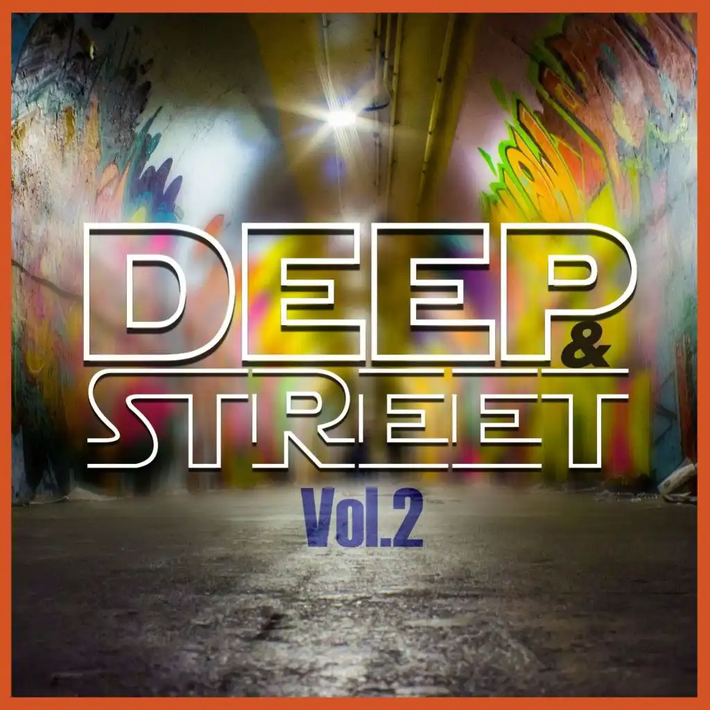 Deep & Street, Vol. 2