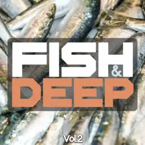 Fish & Deep, Vol. 2