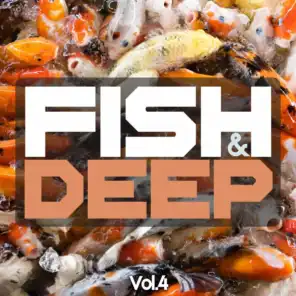 Fish & Deep, Vol. 4
