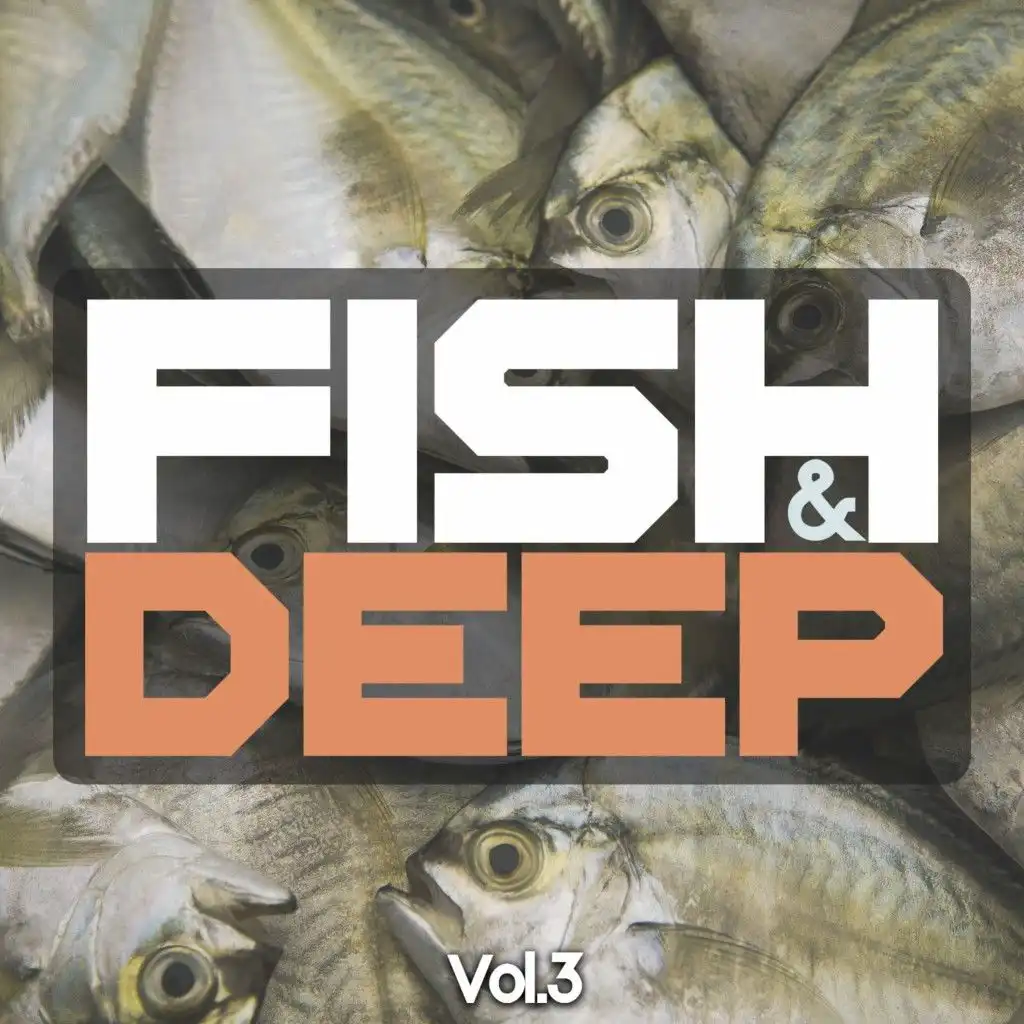 Fish & Deep, Vol. 3