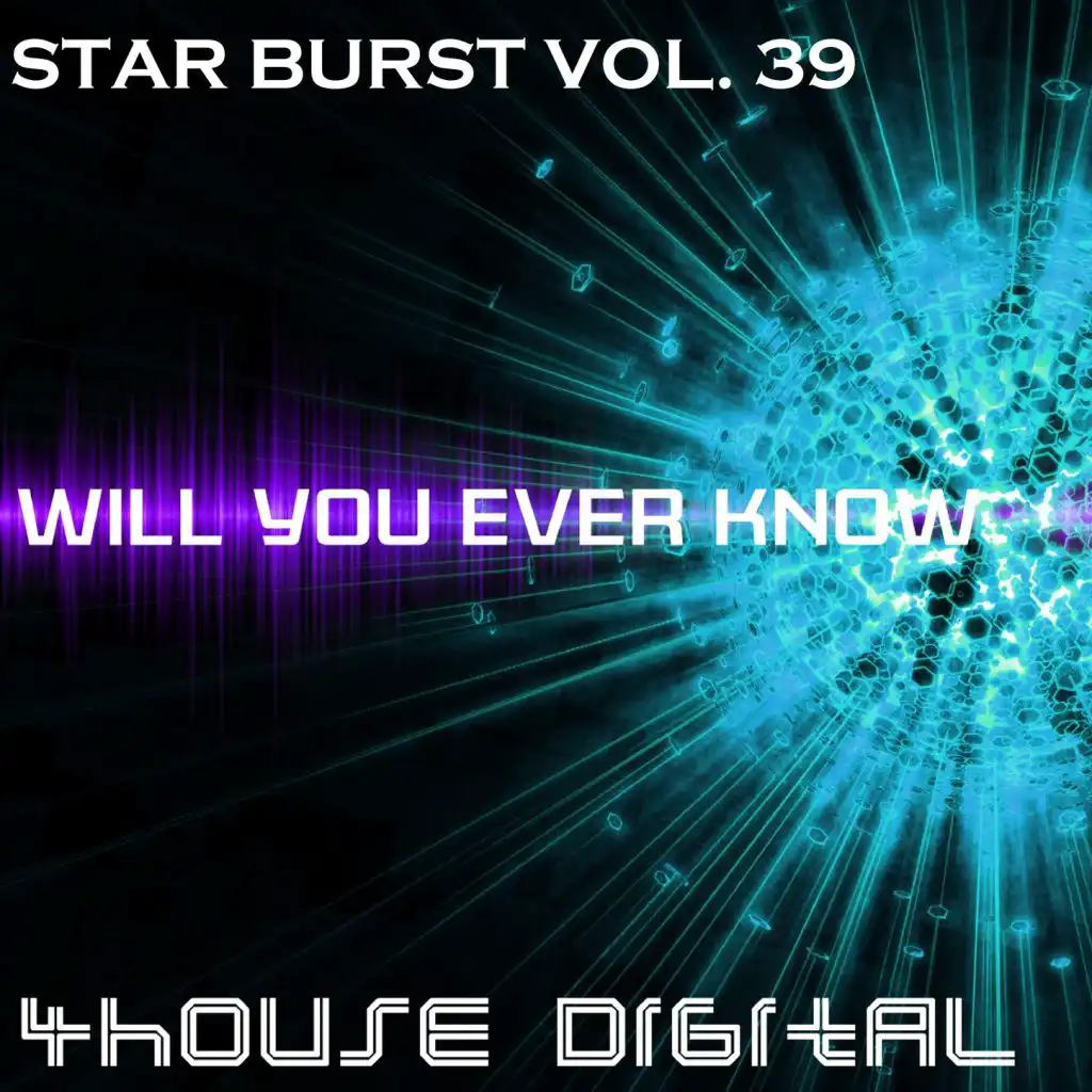 Star Burst Vol, 39: Will You Ever Know