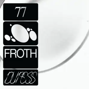 Froth