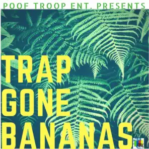 Trap Gone Bananas