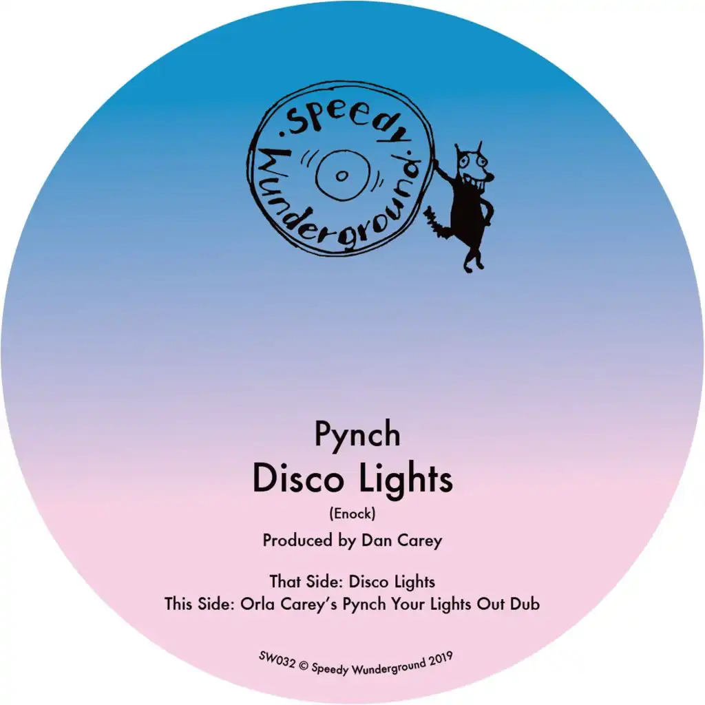 Disco Lights (Orla Carey's Pynch Your Lights Out Dub)