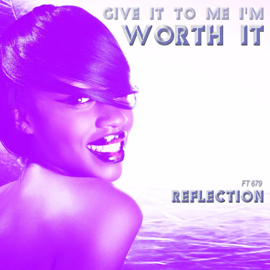 (Give It to Me I'm) Worth It (Acapella Vocals Mix) [feat. 679]