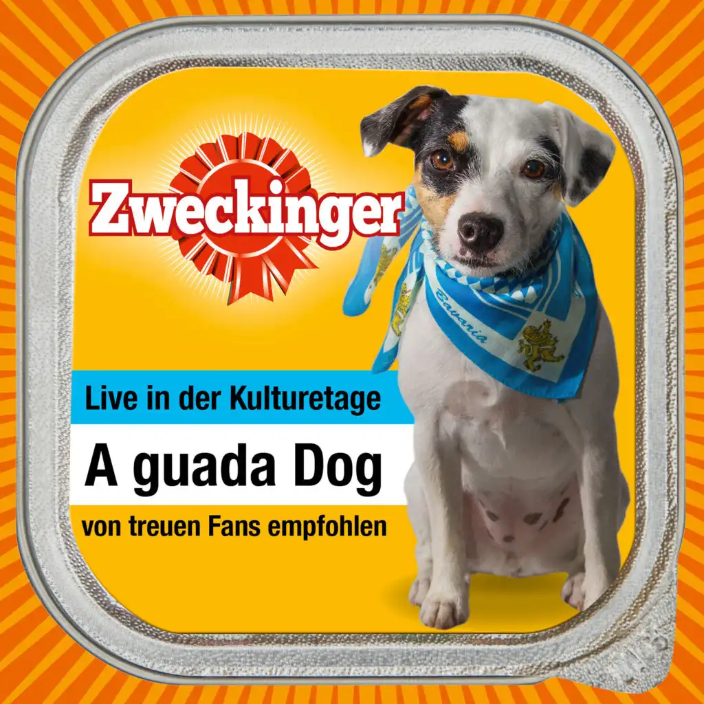 A guada Dog (Live in der Kulturetage)