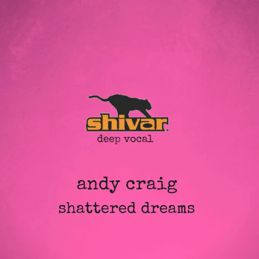 Shattered Dreams (Radio Mix)