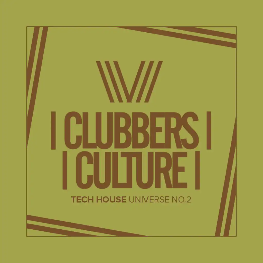 Clubbers Culture: Tech House Universe No.2