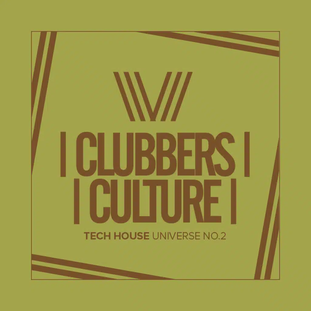 Clubbers Culture: Tech House Universe No.2
