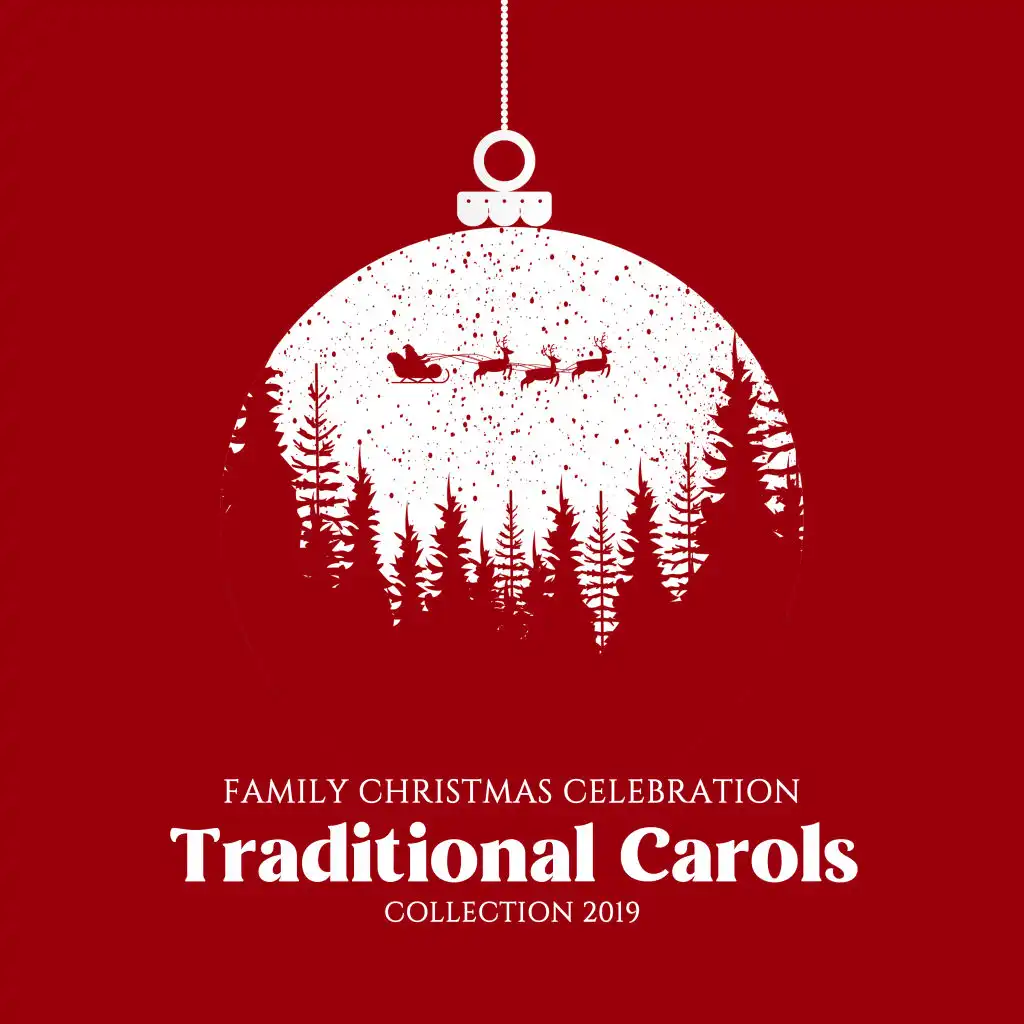Family Christmas Celebration Traditional Carols Collection 2019