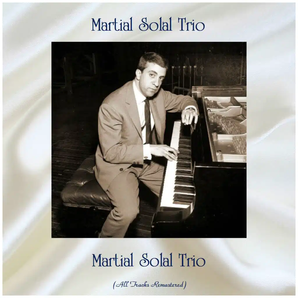 Martial Solal Trio (Remastered 2019)