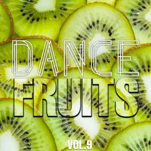Dance Fruits, Vol. 9