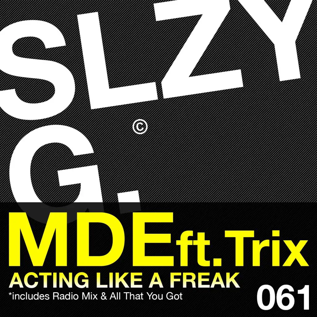 Acting Like a Freak (Radio Mix) [feat. Trix]