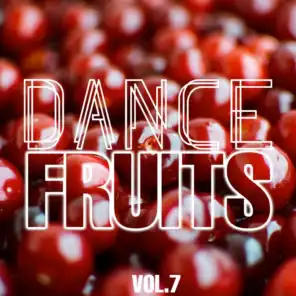 Dance Fruits, Vol. 7