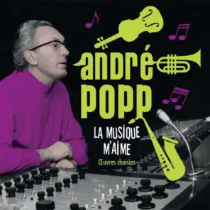 André Popp - La musique m'aime