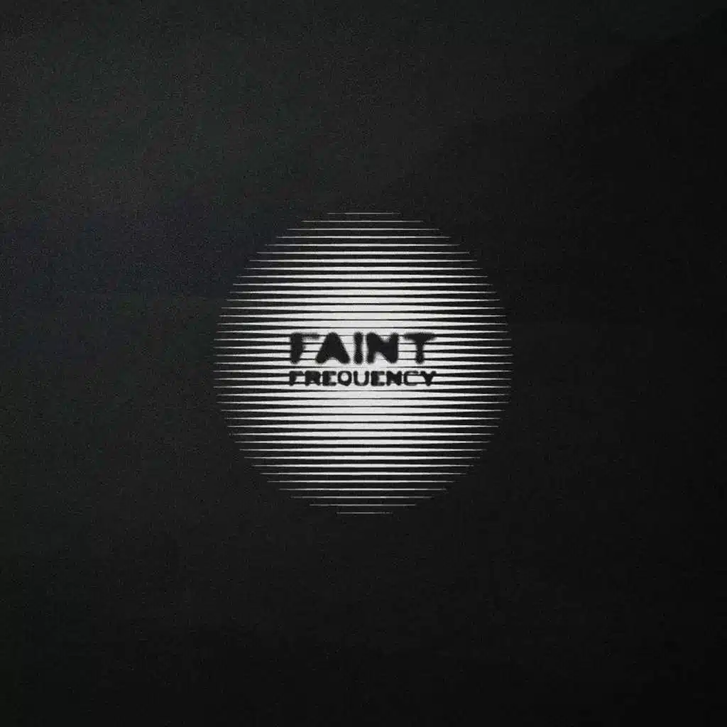 Faint Frequency: Records 001