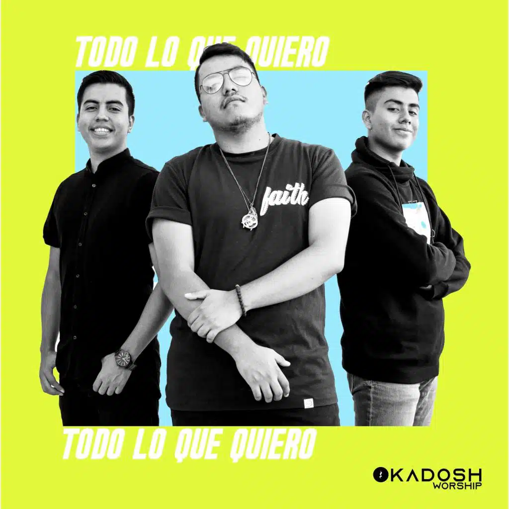 Todo Lo Que Quiero