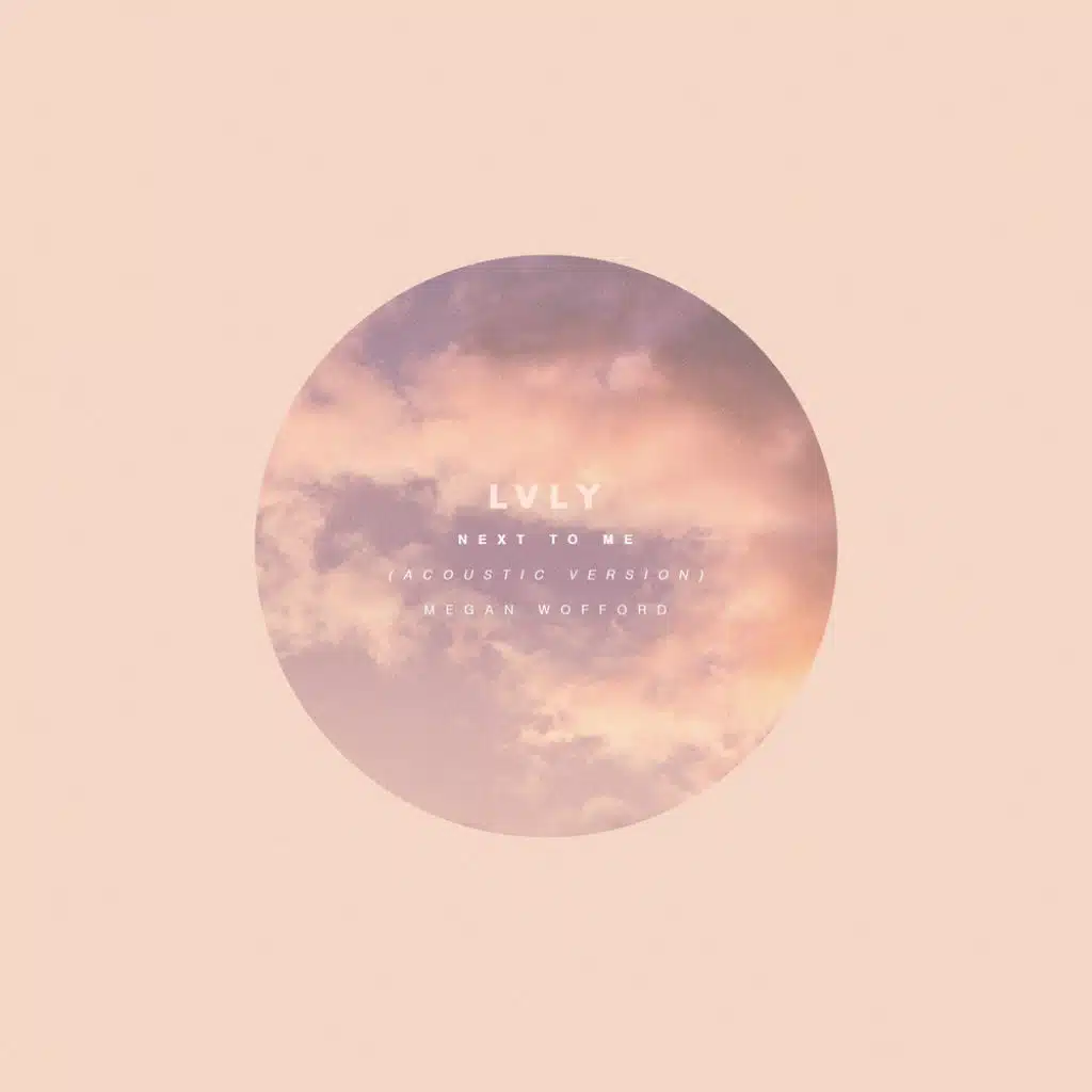 Next to Me (Acoustic Version) [feat. Megan Wofford]